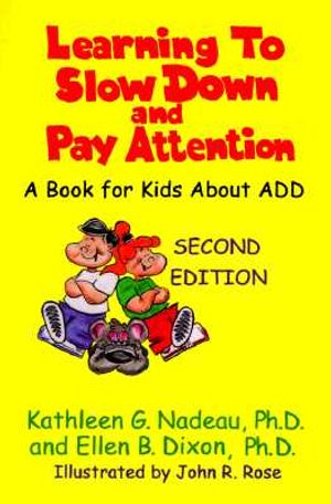 Learning to Slow Down and Pay Attention: A Book for Kids about ADD image number 0