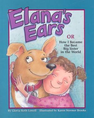 Elana's Ears, Or, How I Became the Best Big Sister in the World image number 0