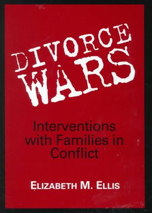 Divorce Wars: Interventions with Families in Conflict image number 0