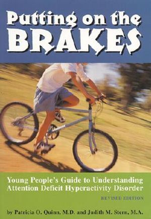 Putting on the Brakes: Young People's Guide to Understanding Attention Deficit Hyperactivity Disorder image number 0
