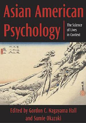 Asian American Psychology: The Science of Lives in Context image number 0