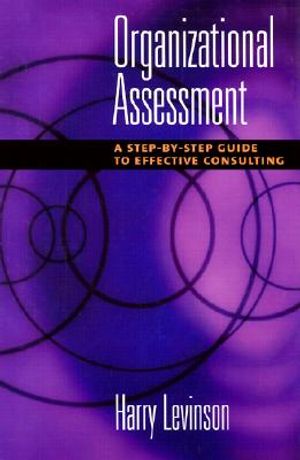 Organizational Assessment: A Step-By-Step Guide to Effective Consulting image number 0