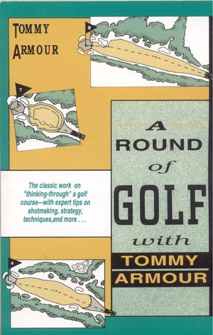 A Round of Golf with Tommy Armour image number 0