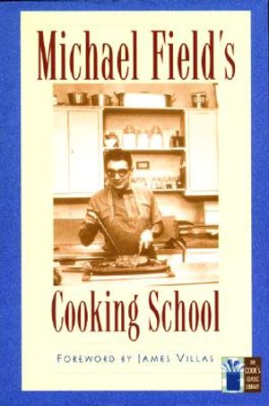 Michael Field's Cooking School image number 0