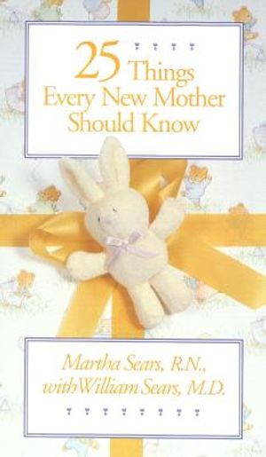 25 Things Every New Mother Should Know image number 0