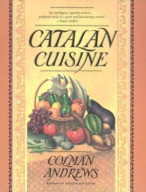 Catalan Cuisine: Europe's Last Great Culinary Secret image number 0