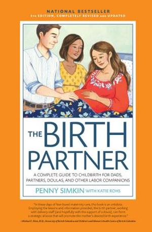 The Birth Partner 5th Edition: A Complete Guide to Childbirth for Dads, Partners, Doulas, and Other Labor Companions image number 0