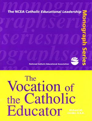 The Vocation of the Catholic Educator image number 0