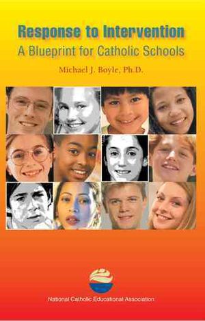 Response to Intervention : A Blueprint for Catholic Schools image number 0