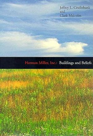 Herman Miller, Inc., Buildings and Beliefs: Buildings and Beliefs image number 0