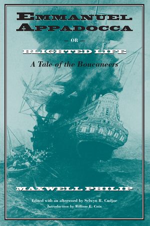 Emmanuel Appadocca; or, Blighted Life: A Tale of the Boucaneers image number 0