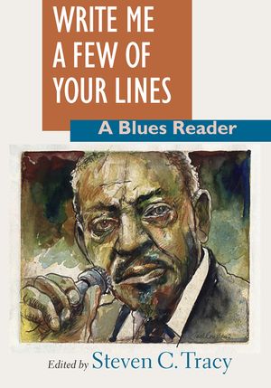 Write Me a Few of Your Lines: A Blues Reader image number 0