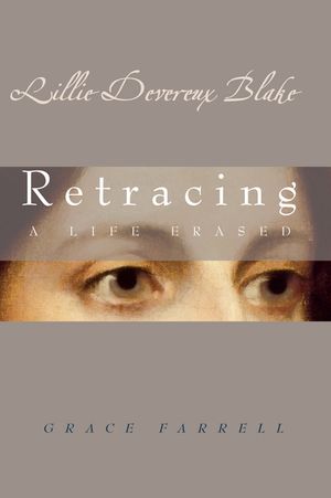 Lillie Devereux Blake: Retracing a Life Erased image number 0
