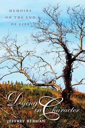 Dying in Character: Memoirs on the End of Life image number 0