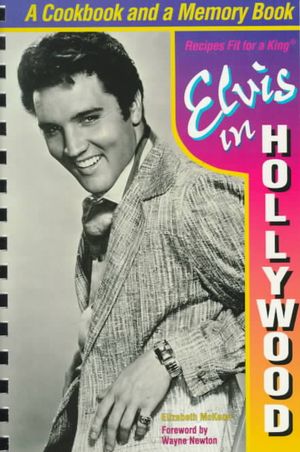 Elvis in Hollywood: Recipes Fit for a King image number 0