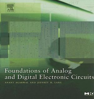 Foundations of Analog and Digital Electronic Circuits image number 0