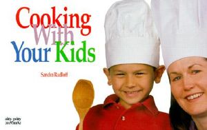 Cooking with Your Kids image number 0