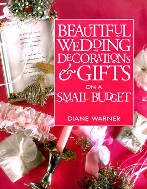 Beautiful Wedding Decorations and Gifts on a Small Budget image number 0