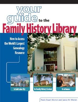 Your Guide to the Family History Library: How to Access the World's Largest Genealogy Resource image number 0