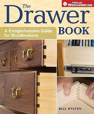 The Drawer Book: A Comprehensive Guide for Woodworkers image number 0