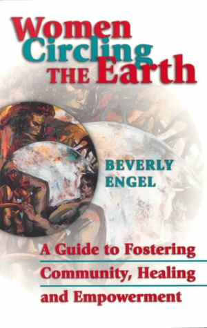 Women Circling the Earth: A Guide to Fostering Community, Healing and Empowerment image number 0