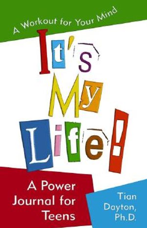It's My Life! a Power Journal for Teens: A Workout for Your Mind image number 0