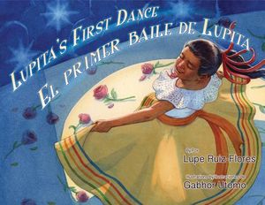 Lupita's First Dance/El Primer Baile de Lupita image number 0