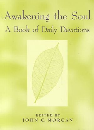 Awakening the Soul: A Book of Daily Devotions image number 0