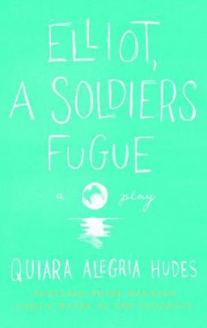 Elliot, a Soldier's Fugue image number 0