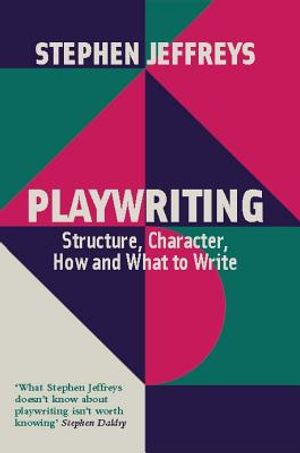 Playwriting: Structure, Character, How and What to Write image number 0