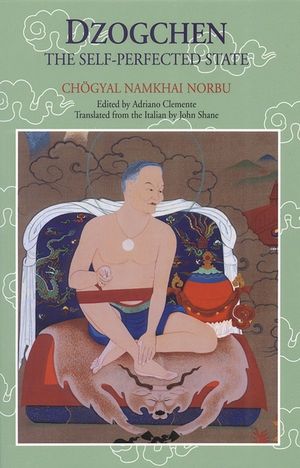 Dzogchen: The Self-Perfected State image number 0