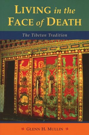Living in the Face of Death: The Tibetan Tradition image number 0
