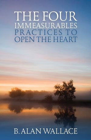 The Four Immeasurables: Practices to Open the Heart image number 0