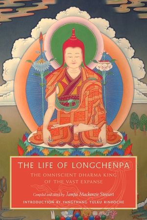 The Life of Longchenpa: The Omniscient Dharma King of the Vast Expanse image number 0