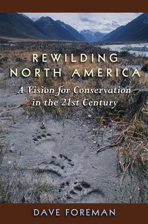 Rewilding North America: A Vision for Conservation in the 21st Century image number 0