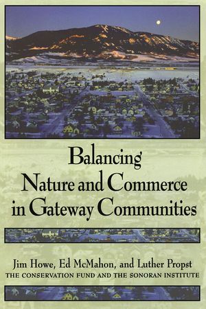Balancing Nature and Commerce in Gateway Communities image number 0