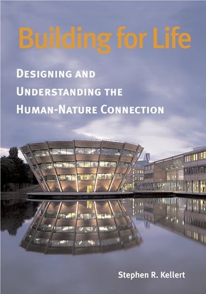 Building for Life: Designing and Understanding the Human-Nature Connection image number 0