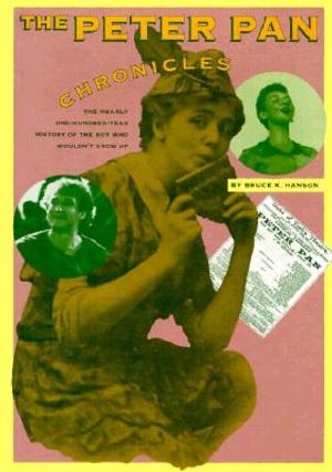 The Peter Pan Chronicles: The Nearly 100 Year History of 'The Boy Who Wouldn't Grow Up' image number 0