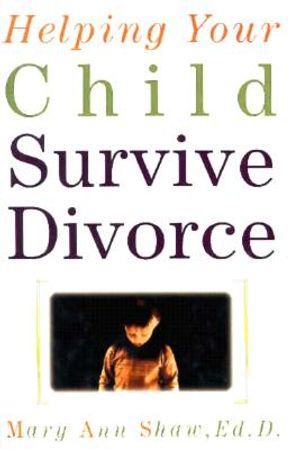 Helping Your Child Survive Divorce image number 0