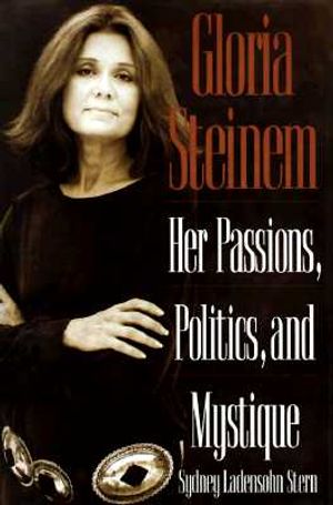 Gloria Steinem: Her Passions, Politics, and Mystique image number 0