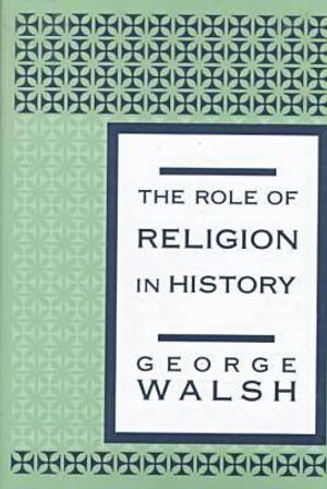 The Role of Religion in History image number 0