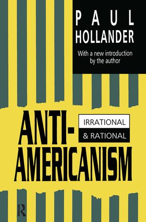 Anti-Americanism: Irrational and Rational image number 0
