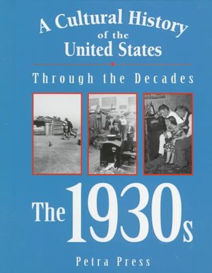 Cultural History of Us Through the Decades: The 1930s image number 0