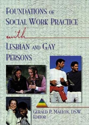 Foundations of Social Work Practice with Lesbian & Gay Persons image number 0