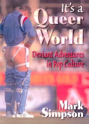 It's a Queer World: Deviant Adventures in Pop Culture image number 0