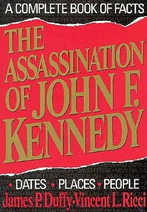 The Assassination of John F. Kennedy: A Complete Book of Facts image number 0