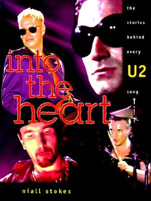 Into the Heart: The Stories Behind Every U2 Song image number 0