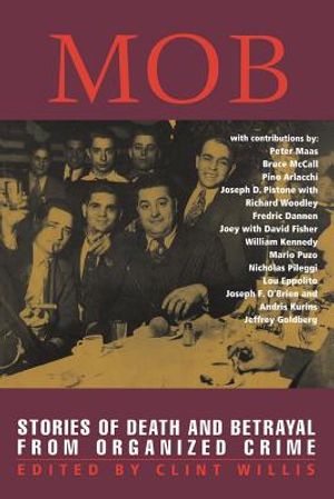 Mob: Stories of Death and Betrayal from Organized Crime image number 0