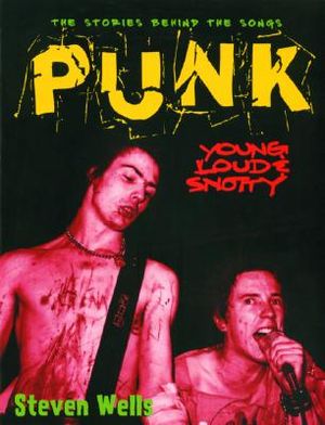 Punk: Loud, Young & Snotty: The Story Behind the Songs image number 0