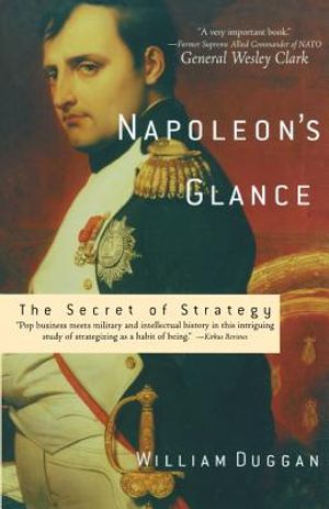 Napoleon's Glance: The Secret of Strategy image number 0